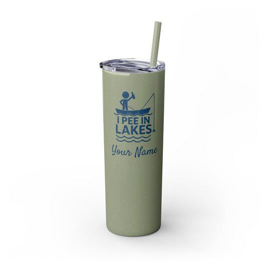 Skinny Steel Tumbler with Straw - 20oz - I Pee In Lakes Stick Guy on Boat