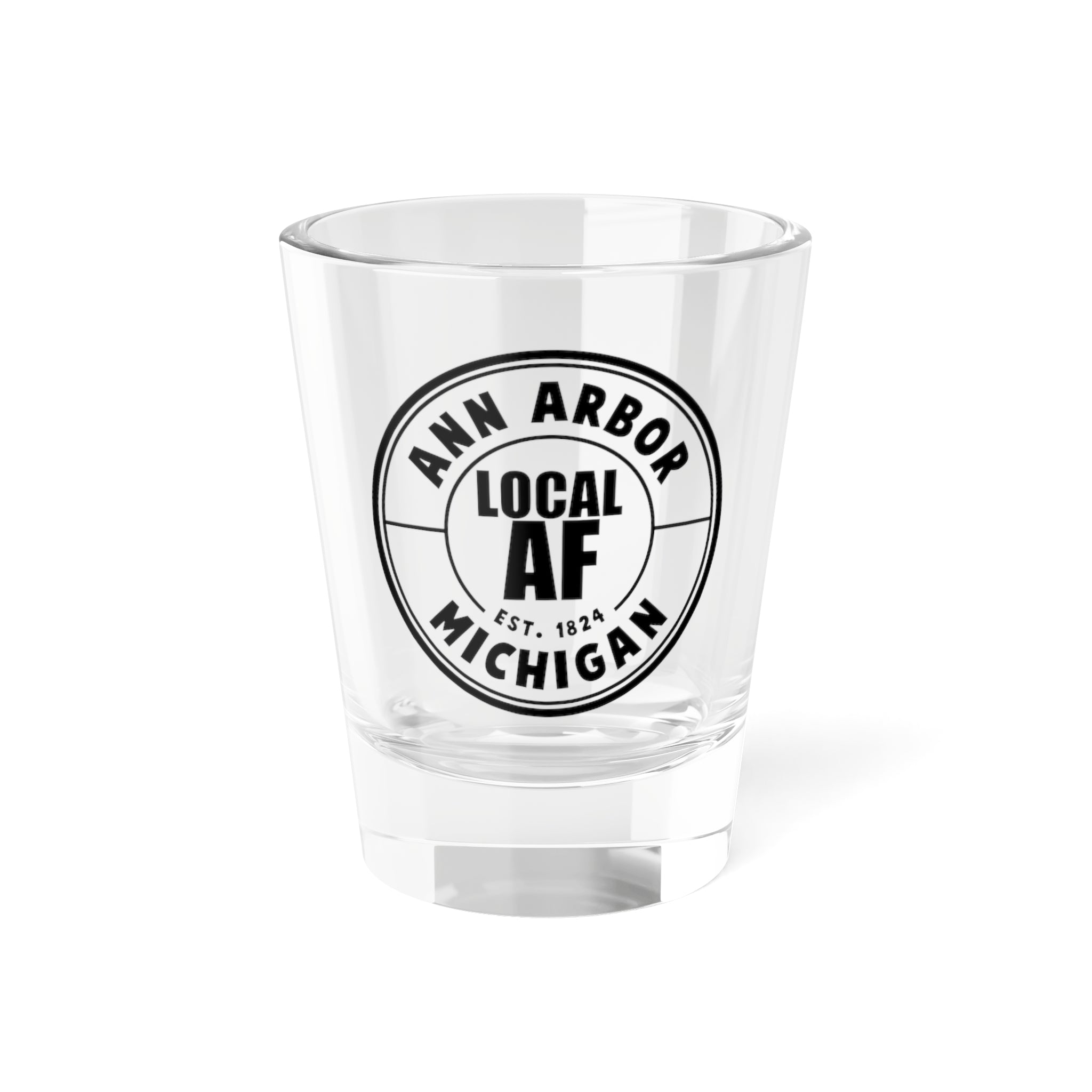 Ann Arbor Local AF Shot Glass - 1.5oz Ann Arbor Local AF Shot Glass - 1.5oz