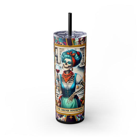 The Drunk Housewife 2 Skinny Steel Tumbler with Straw, 20oz