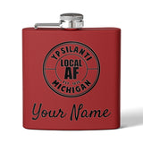 Ypsilanti Local AF Flask - 6oz Ypsilanti Local AF Flask - 6oz