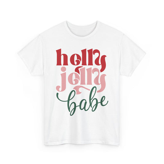 Holly Jolly Babe Basic T-Shirt - Unisex