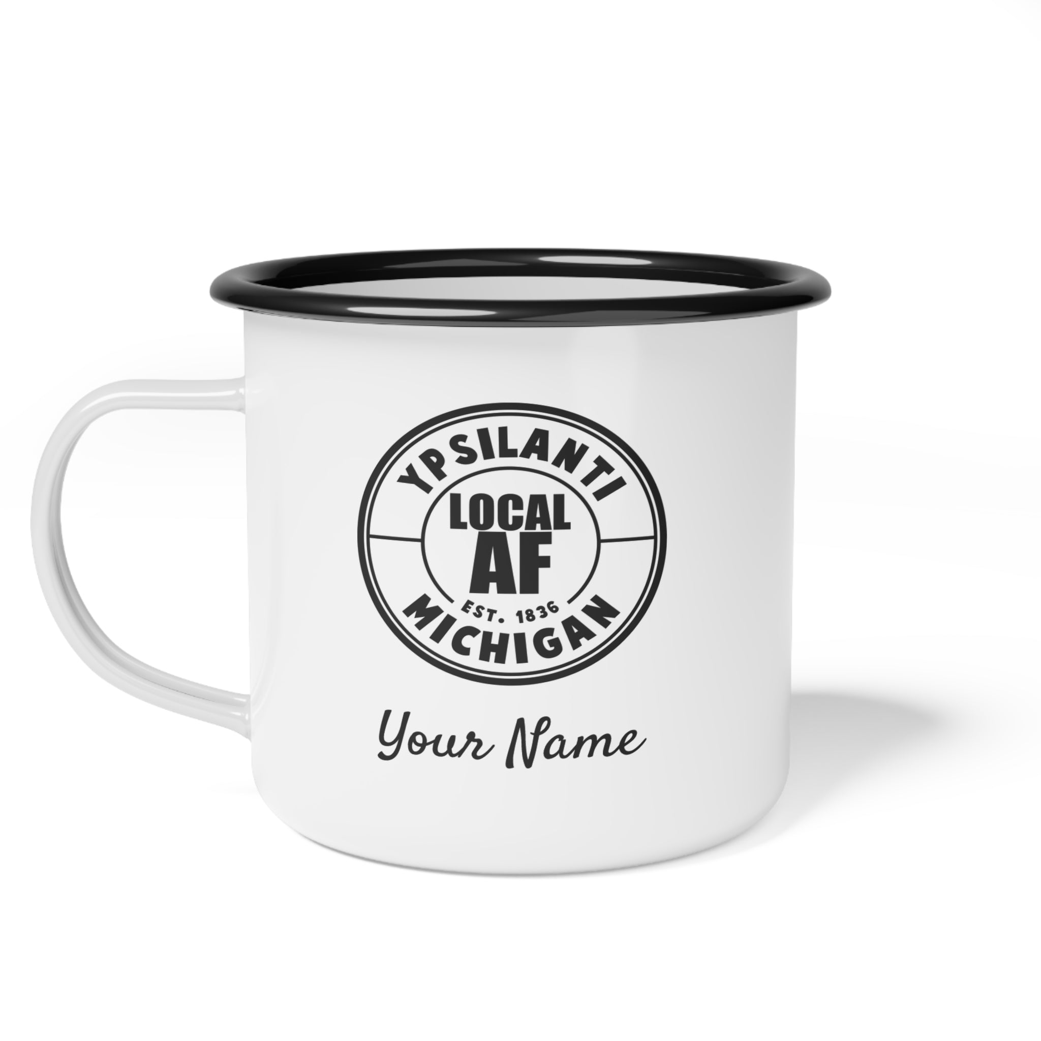 Ypsilanti Local AF Camping Mug - 12oz Ypsilanti Local AF Camping Mug - 12oz