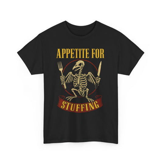 Appetite for Stuffing Basic T-Shirt - Unisex
