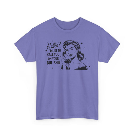 Hello I'd Like to Call You Basic T-Shirt - Unisex
