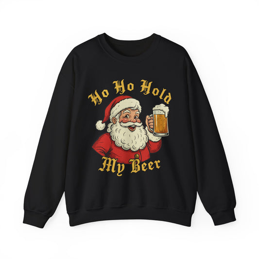 Ho Ho Hold My Beer Crewneck Sweatshirt - Unisex