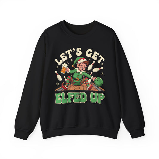 Lets Get Elfed Up Crewneck Sweatshirt - Unisex