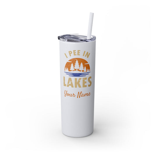 Skinny Steel Tumbler with Straw - 20oz - I Pee In Lakes Retro Sun