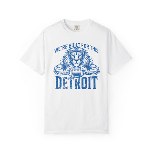 We're Built for This Detroit Blue Premium T-Shirt - Unisex