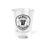 Howell Local AF Shot Glass - 1.5oz Howell Local AF Shot Glass - 1.5oz