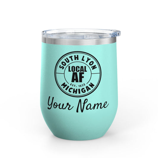 South Lyon Local AF Wine Tumbler - 12oz