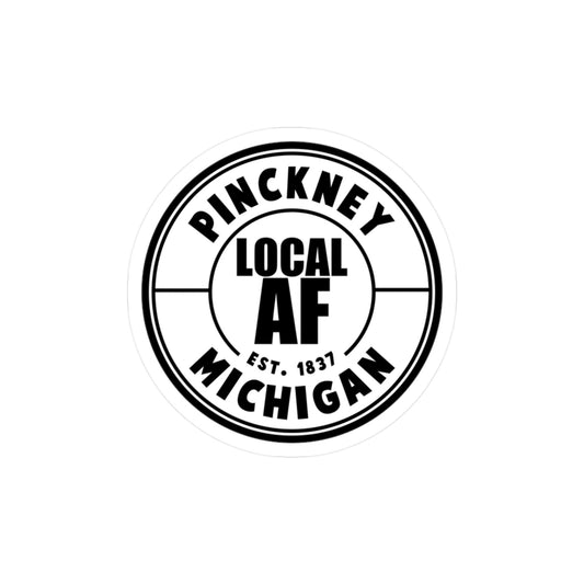Pinckney Local AF Vinyl Decal