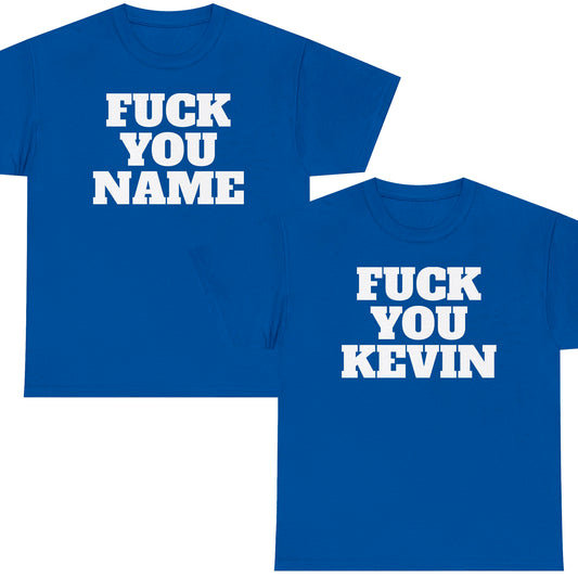 FU Name Personalized Basic T-Shirt - Unisex