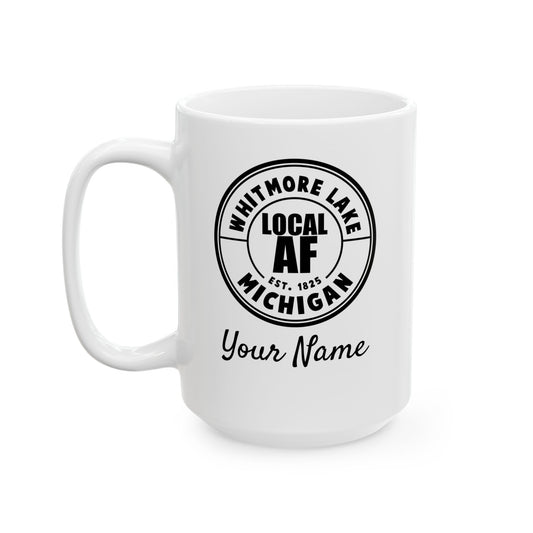 Whitmore Lake Local AF Coffee Mug - 15oz