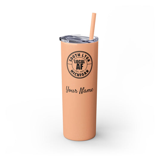 South Lyon Local AF Skinny Steel Tumbler with Straw - 20oz