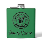 Whitmore Lake Local AF Flask - 6oz Whitmore Lake Local AF Flask - 6oz