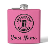 Whitmore Lake Local AF Flask - 6oz Whitmore Lake Local AF Flask - 6oz