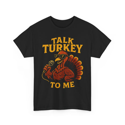 Talk Turkey Basic T-Shirt - Unisex