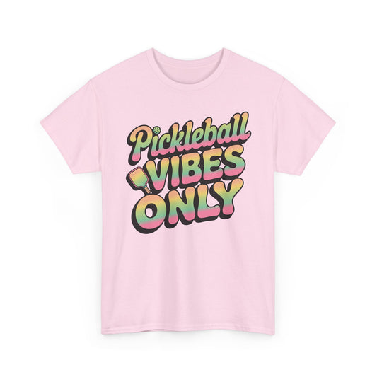 Pickleball Vibes Only Basic T-Shirt - Unisex