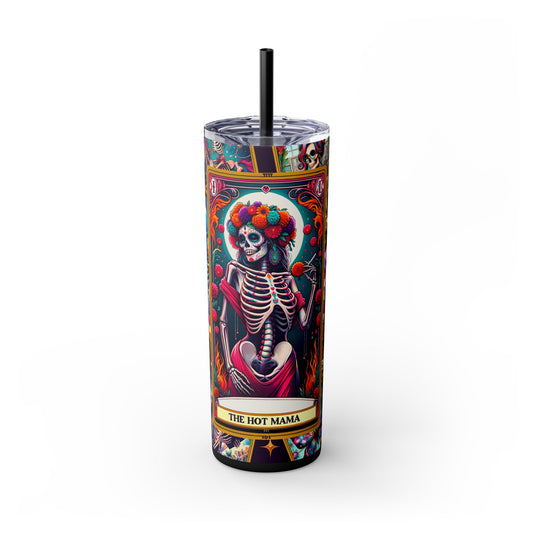 The Hot Mama 2 Skinny Steel Tumbler with Straw, 20oz