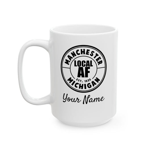 Manchester Local AF Coffee Mug - 15oz
