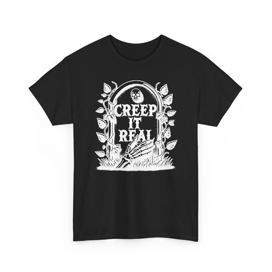 Creep it Real Basic T-Shirt - Unisex