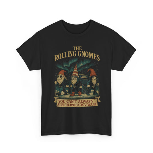 The Rolling Gnomes You Cant Always Sleigh Firefly Basic T-Shirt - Unisex