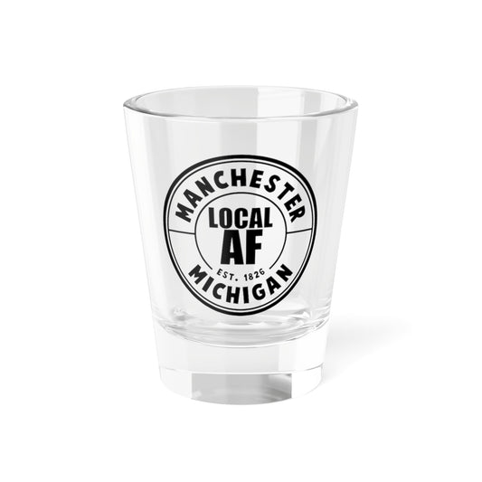 Manchester Local AF Shot Glass - 1.5oz