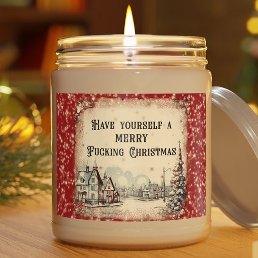 Have Yourself A Merry Fucking Christmas - Scented Candles, 9oz