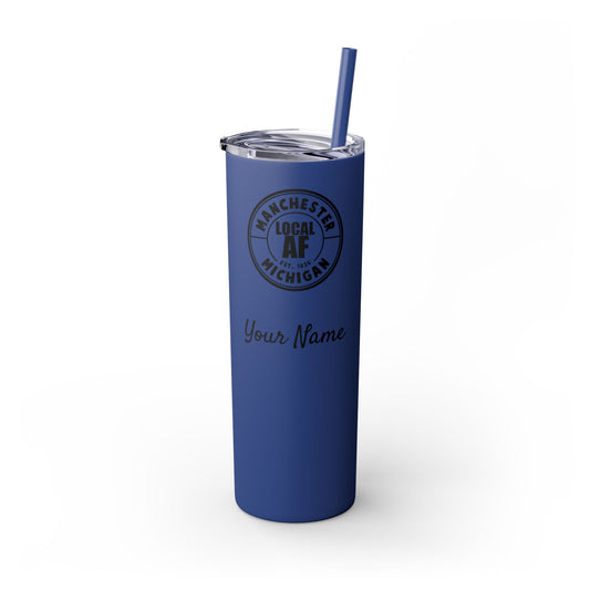 Manchester Local AF Skinny Steel Tumbler with Straw - 20oz