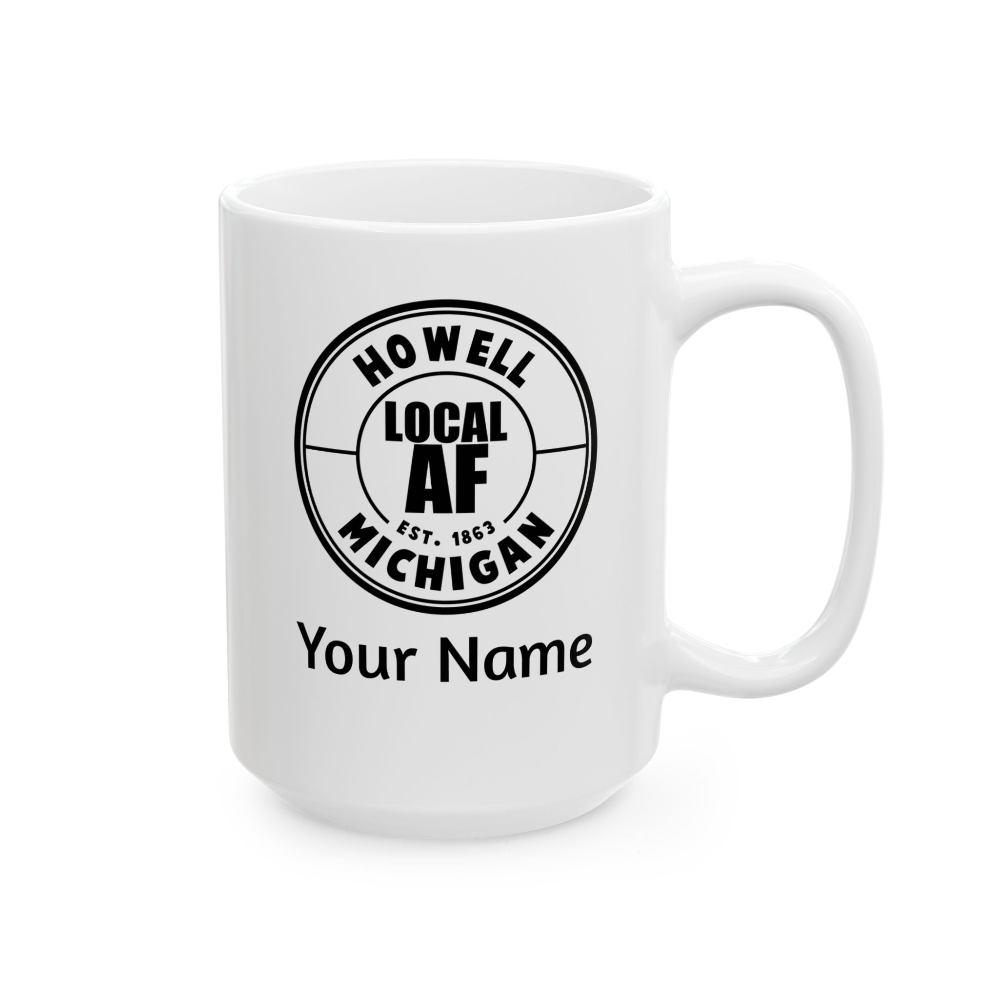 Howell Local AF Coffee Mug - 15oz Howell Local AF Coffee Mug - 15oz