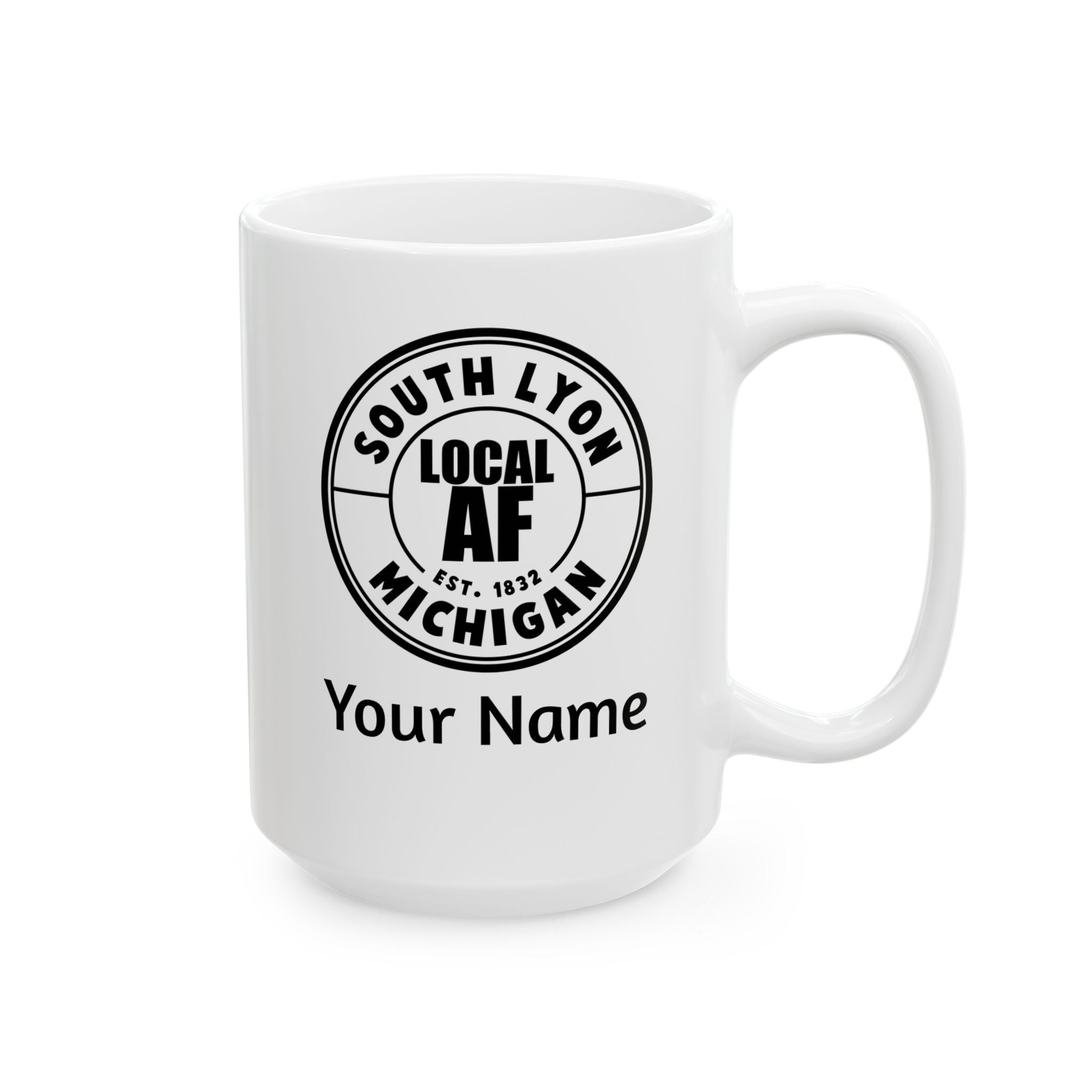 South Lyon Local AF Coffee Mug - 15oz South Lyon Local AF Coffee Mug - 15oz