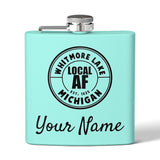 Whitmore Lake Local AF Flask - 6oz Whitmore Lake Local AF Flask - 6oz