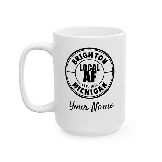 Brighton Local AF Coffee Mug - 15oz