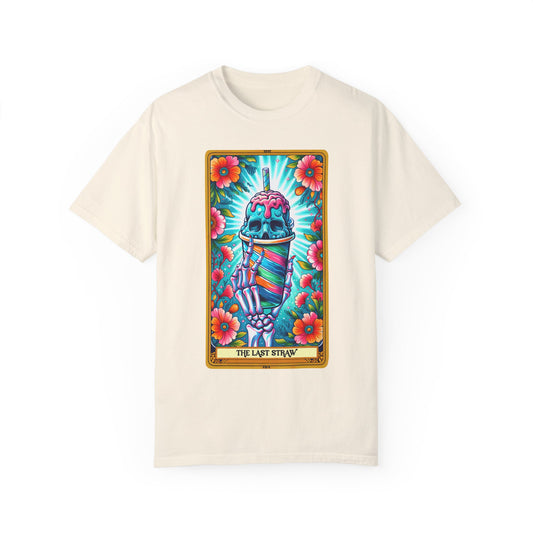 The Last Straw 1 Unisex Comfort Colors T-shirt