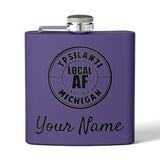 Ypsilanti Local AF Flask - 6oz Ypsilanti Local AF Flask - 6oz