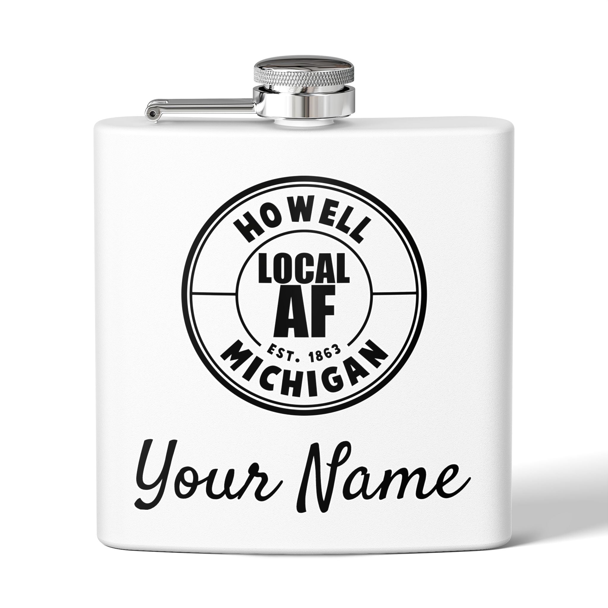 Howell Local AF Flask - 6oz Howell Local AF Flask - 6oz