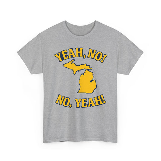 Yeah No! No Yeah! T-Shirt - Unisex
