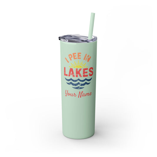 Skinny Steel Tumbler with Straw - 20oz - I Pee In Lakes Retro Beach Color