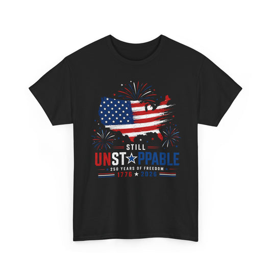 Brush Flag Still Unstoppable 250 Years Freedom Patriotic Basic T-Shirt - Unisex