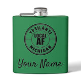 Ypsilanti Local AF Flask - 6oz Ypsilanti Local AF Flask - 6oz
