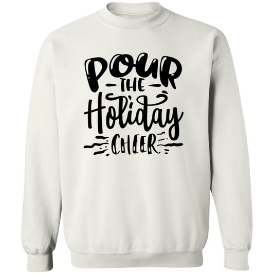 Pour The Holiday Cheer Crewneck Sweatshirt - Unisex