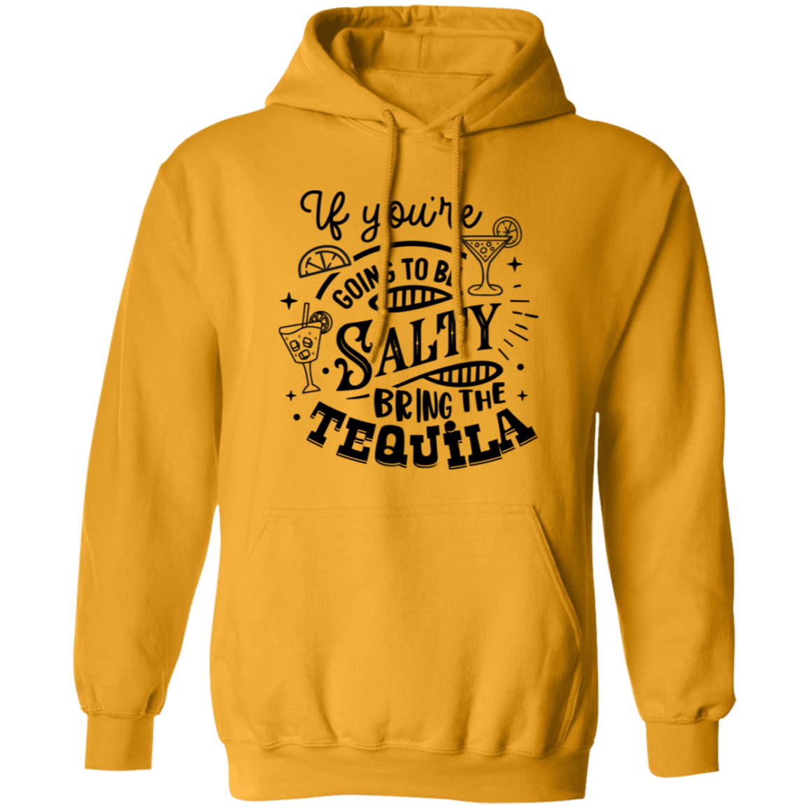 If Youre Going G185 Pullover Hoodie If Youre Going G185 Pullover Hoodie