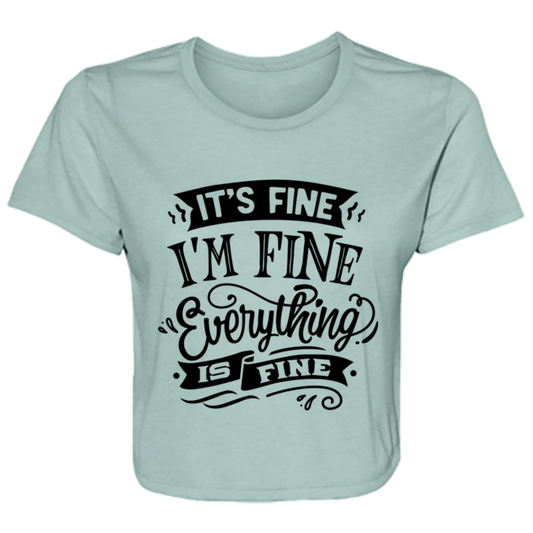 Its fine Im Fine B8882 Ladies' Flowy Cropped Tee