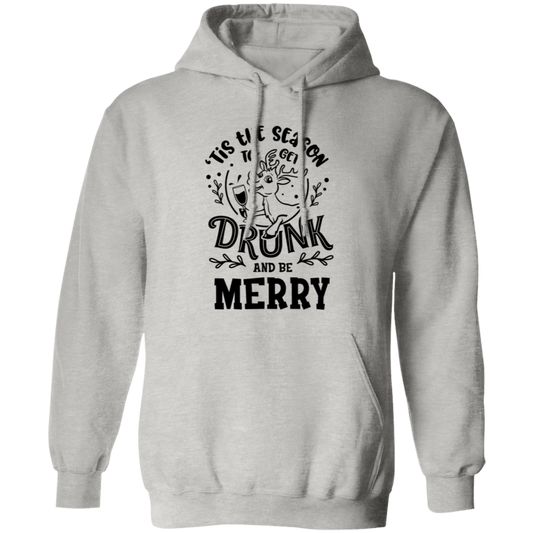Tis The Season To Get Drunk Hoodie - Unisex