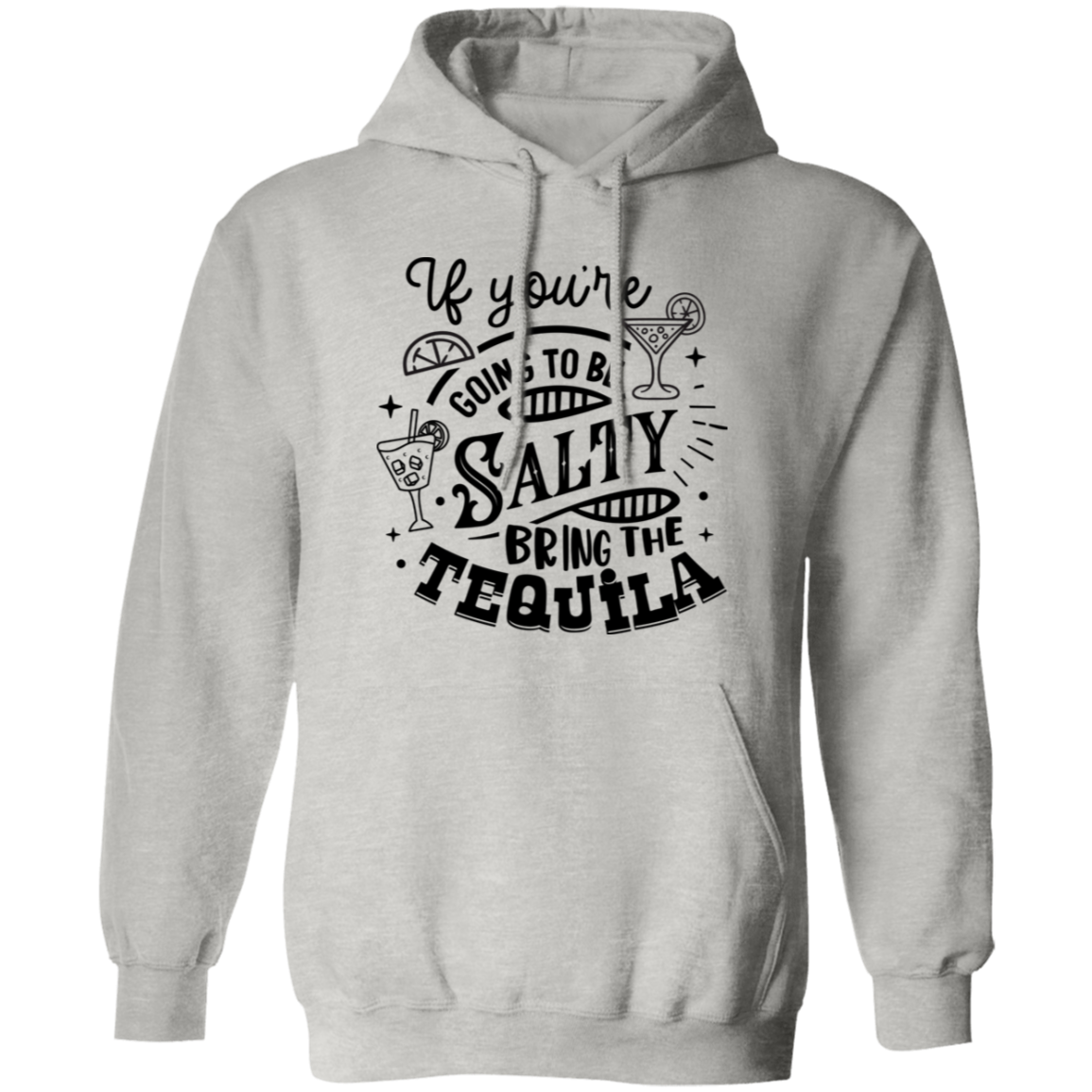 If Youre Going G185 Pullover Hoodie If Youre Going G185 Pullover Hoodie