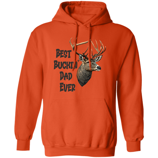 Best Buckin Dad Ever G185 Pullover Hoodie