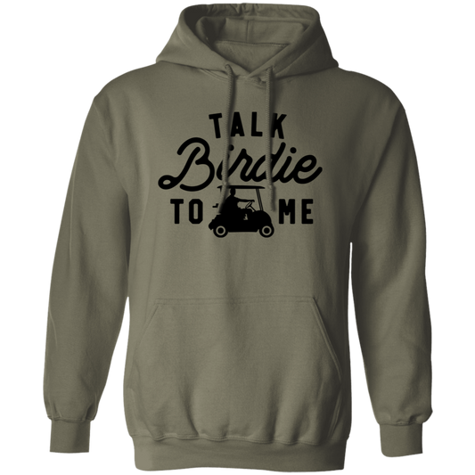 Talk Birdie To Me G185 Pullover Hoodie