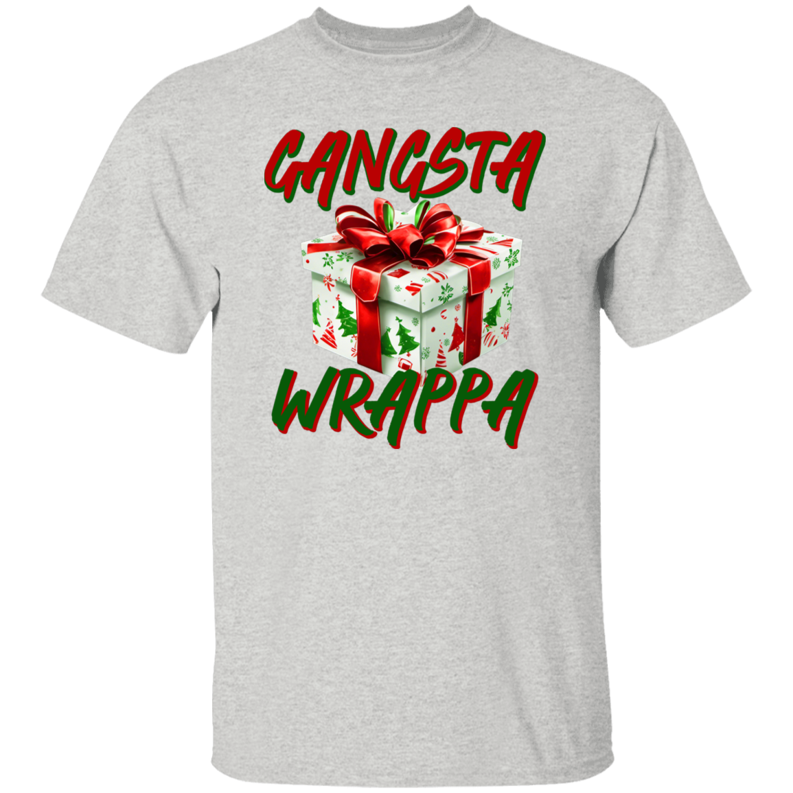 Gangsta Wrappa G500 5.3 oz. T-Shirt Gangsta Wrappa G500 5.3 oz. T-Shirt
