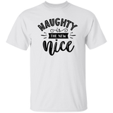 Naughty Is The New Nice G500 5.3 oz. T-Shirt Naughty Is The New Nice G500 5.3 oz. T-Shirt