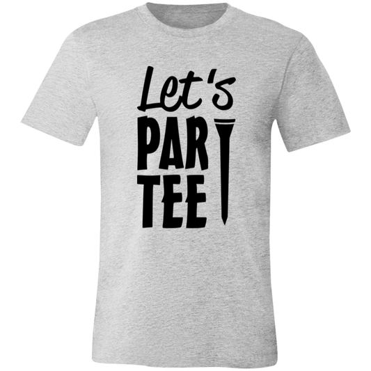 Lets Par Tee 1 3001C Unisex Jersey Short-Sleeve T-Shirt